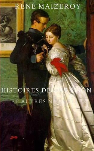 Histoires de garnison et autres nouvelles: (French)
