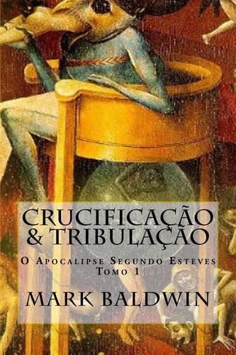Crucificacao & Tribulacao