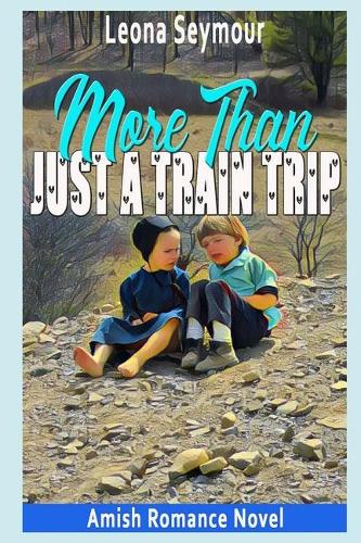 More Than Just a Train Trip