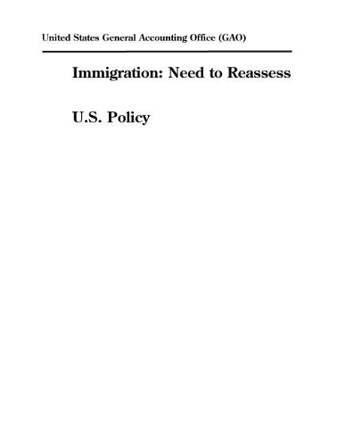 Immigration: Need to Reassess U.S. Policy