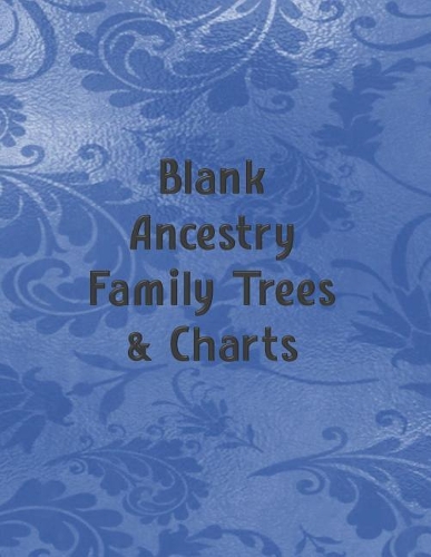 Blank Ancestry Family Trees & Charts