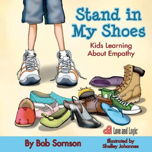 Stand in My Shoes: Kids Learning About Empathy(English)