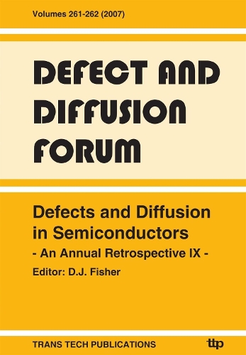 Defects and Diffusion in Semiconductors - An Annual Retrospective IX
