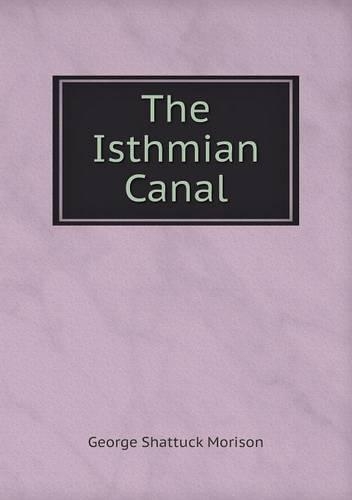 The Isthmian Canal