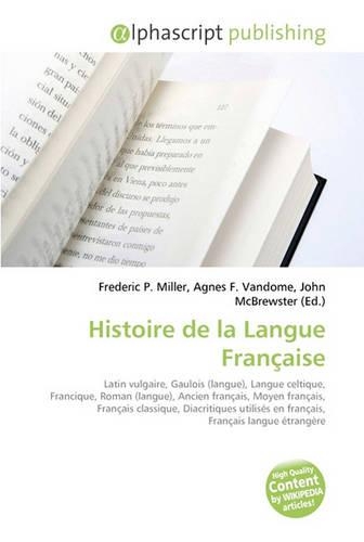 Histoire de La Langue Francaise