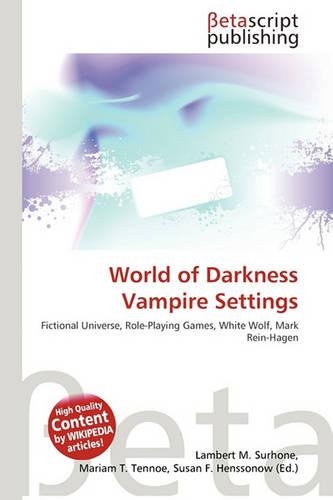 World of Darkness Vampire Settings