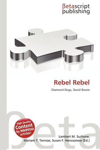 Rebel Rebel