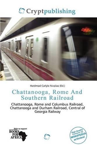 Chattanooga, Rome and Southern Railroad