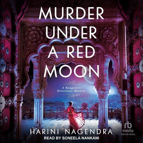 Murder Under a Red Moon: (2 Bangalore Detectives Club)