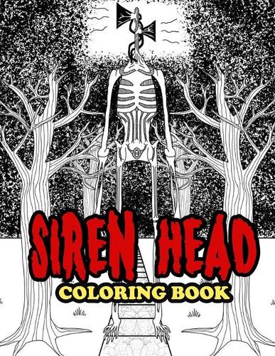 Siren Head Coloring Book