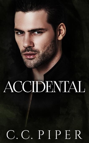 Accidental: A Dark Billionaire Romance(4 The Billionaires Secret Club)