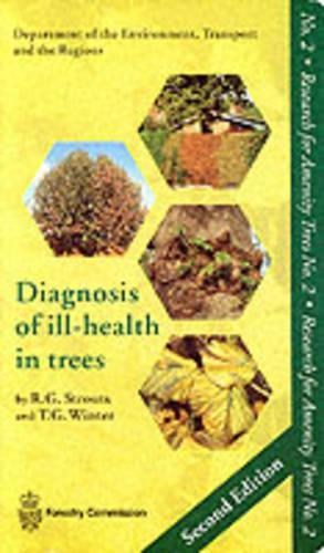 Diagnosis of Ill-health in Trees: (2 Research for Amenity Trees)