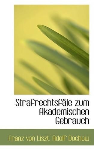 Strafrechtsfale Zum Akademischen Gebrauch