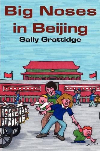 Big Noses in Beijing: (English)