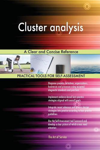 Cluster analysis A Clear and Concise Reference