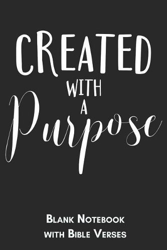 Created with a Purpose Blank Notebook with Bible Verses