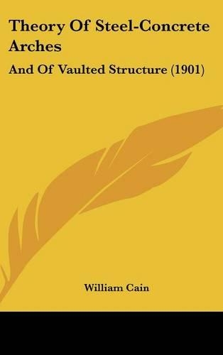 Theory Of Steel-Concrete Arches