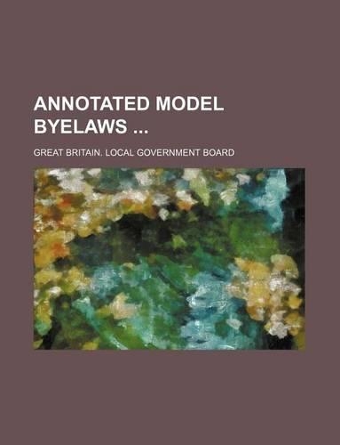 Annotated Model Byelaws