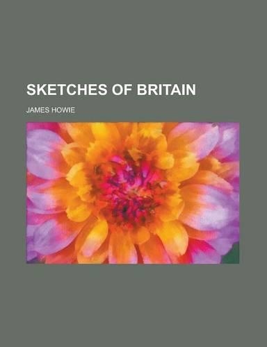 Sketches of Britain: (English)