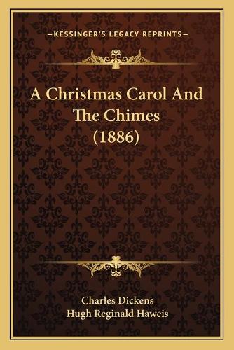 A Christmas Carol And The Chimes (1886)