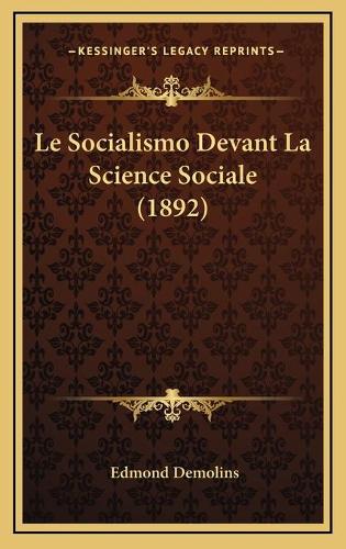 Le Socialismo Devant La Science Sociale (1892)