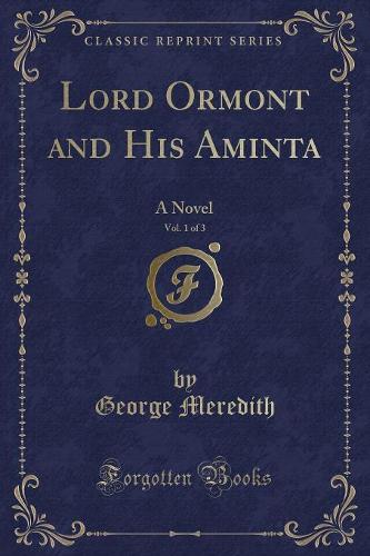 Lord Ormont and His Aminta, Vol. 1 of 3