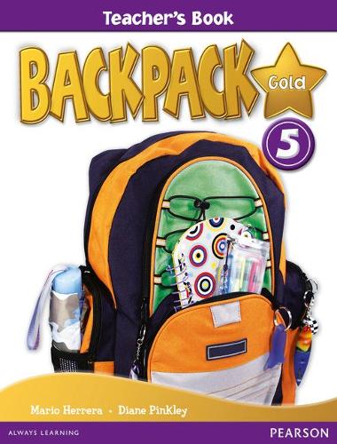Backpack Gold 5 Teacher's Book New Edition