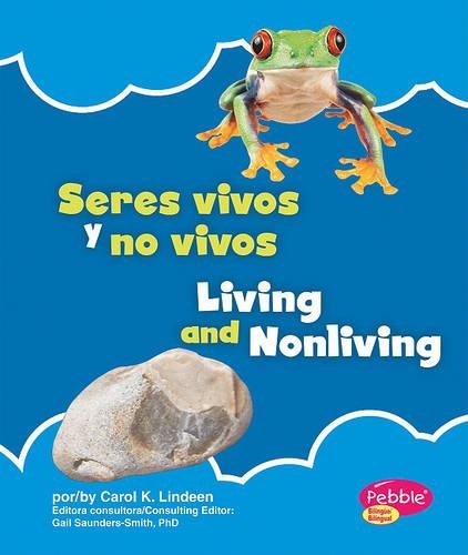 Seres Vivos Y No Vivos/Living and Nonliving