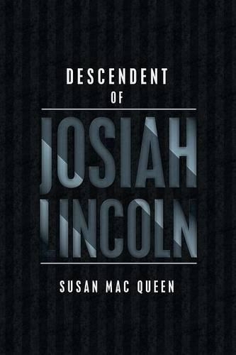 Descendent of Josiah Lincoln: (English)