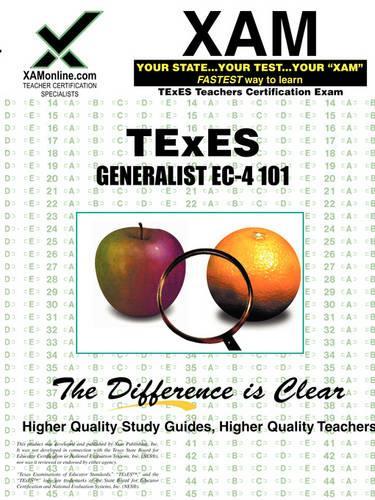 TExES Generalist Ec-4 101 Teacher Certification Test Prep Study Guide: (XAM TEXES)