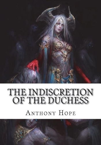 The Indiscretion of the Duchess
