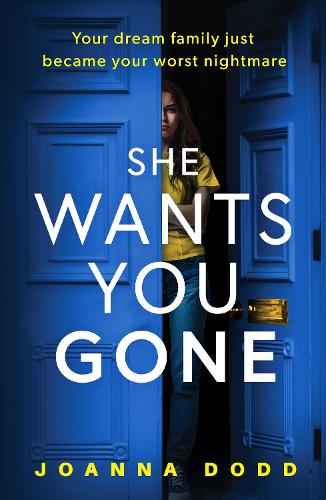 She Wants You Gone: An up-all-night, pulse-thudding thriller