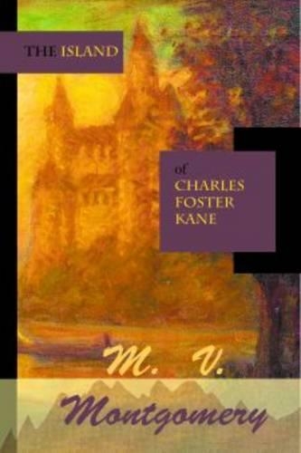 The Island of Charles Foster Kane
