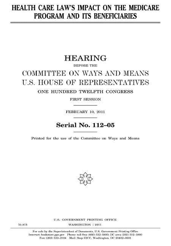 Health Care Law's Impact on the Medicare Program and Its Beneficiaries