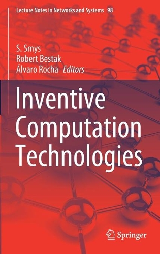 Inventive Computation Technologies: (98 Lecture Notes in Networks and Systems)