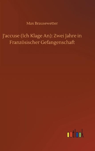 J'accuse (Ich Klage An)