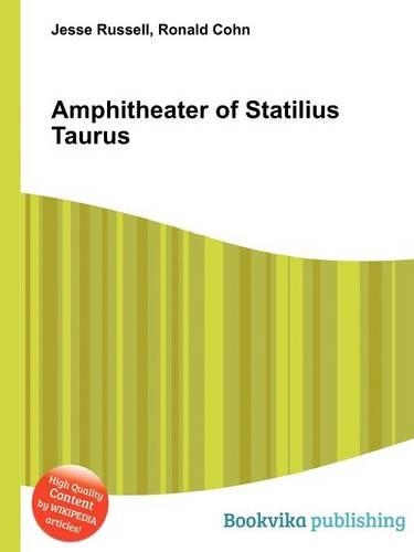 Amphitheater of Statilius Taurus: (English)