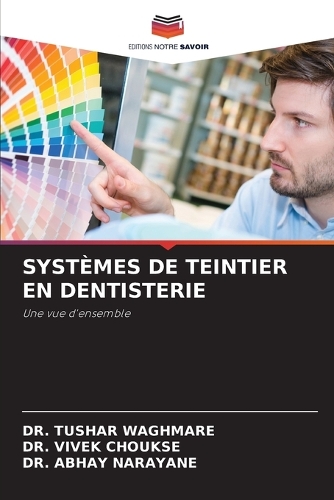 Systèmes de Teintier En Dentisterie