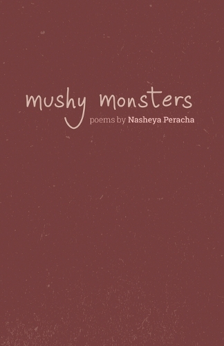 Mushy Monsters