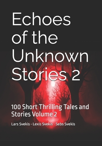 Echoes of the Unknown Stories 2