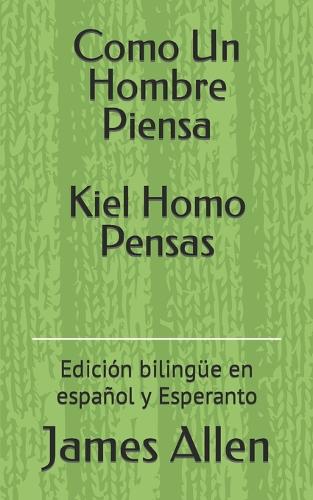Como Un Hombre Piensa Kiel Homo Pensas