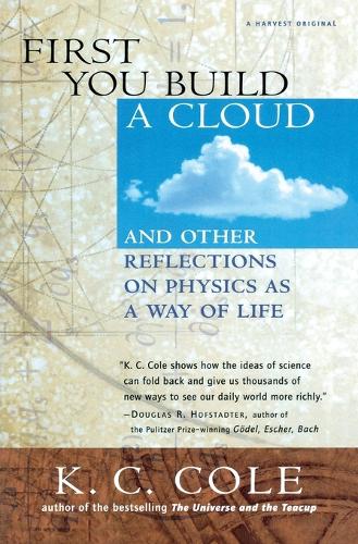 First You Build a Cloud: And Other Reflections on Physics As a Way of Life(English)