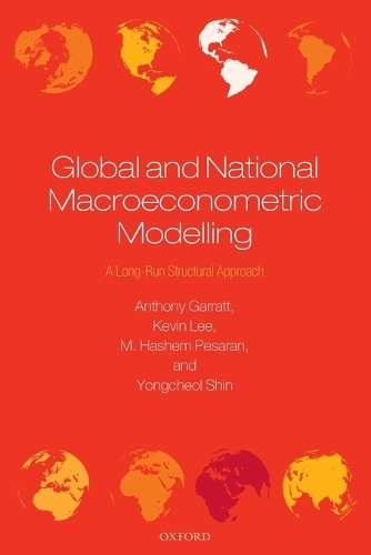 Global and National Macroeconometric Modelling: A Long-Run Structural Approach