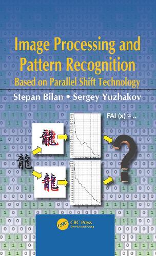 Image Processing and Pattern Recognition Based on Parallel Shift Technology