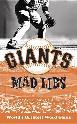 San Francisco Giants Mad Libs: (MLB)