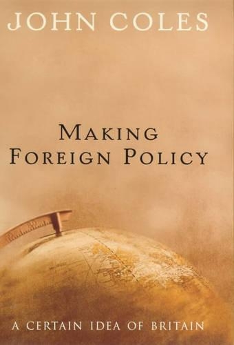 Making Foreign Policy
