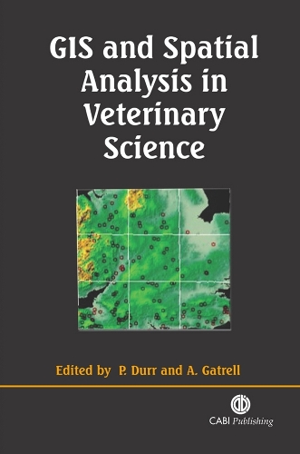 GIS and Spatial Analysis in Veterinary Science