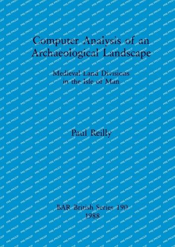 Computer Analysis of an Archaeological Landscape