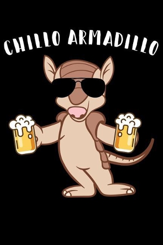 Chillo Armadillo: 6x9 120 pages lined Your personal Diary for an Awesome Summer