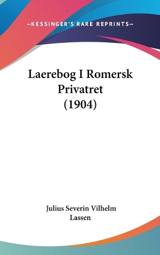 Laerebog I Romersk Privatret (1904)